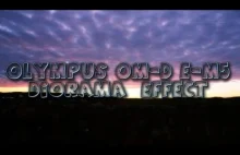 Olympus OM-D E-M5 - Diorama Effect