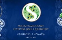 Międzynarodowy Festiwal Jogi Sulisław 2016 – Największe tego typu...