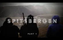 Zapraszam na autorski film ze Spitsbergenu cz.1 - Longyearbyen i Piramida