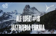 Ale Lufa #18 - Jastrzębia Turnia