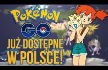 Pokemon GO - Oficjalnie w Polsce! Serwery padły! Skąd fenomen?
