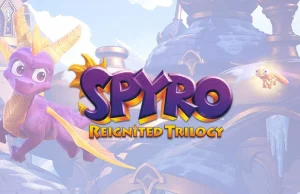 Powrót klasycznej trylogii Spyro the Dragon z czasów PSX!