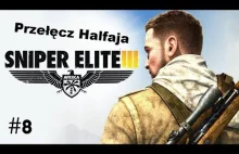 Sniper Elite III : Afrika #8 - Liquidation of tourists (Przełęcz Halfaja)...