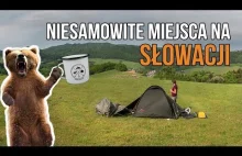Słowacja - przepiękne miejsca blisko granicy. Jak przegoniliśmy niedźwiedzia?