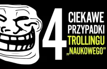 4 przypadki "naukowego trollingu"