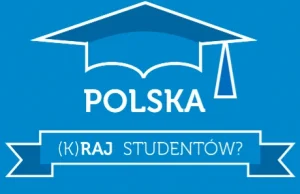 Polska – (k)raj studentów? INFOGRAFIKA