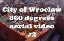 Niesamowite wideo 360 z lotu drona nad Wrocławiem!