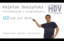 Czym jest SOLID? - Standardowe Pytania Rekrutacyjne