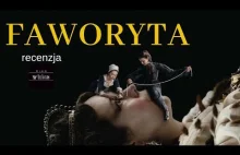 Faworyta - recenzja filmu