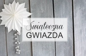 Świąteczna gwiazda z papieru. Zrób to sam - HAART blog