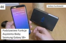 Podstawowe Funkcje asystenta Bixby Samsung Galaxy S8+ | Poradnik