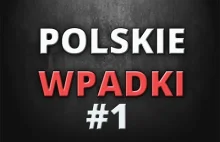 Polskie Wpadki #1 Nowość 2015