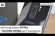 Samsung Galaxy S9 Plus - SZCZERA OPINIA po 3 miesiącach