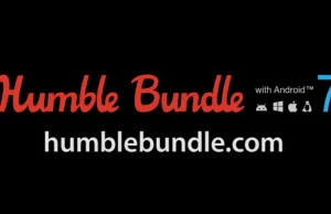 Humble Bundle 7: gry na PC (Windows, Mac, Linux) i Androida za grosze