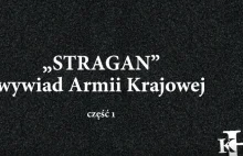 "Stragan" Głęboki Wywiad Armii Krajowej cz.1 » Historykon