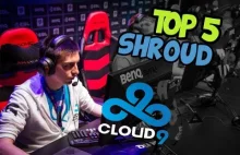 TOP 5 Akcji - Shroud! Cloud9 /CS:GO