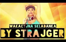 Wakacyjna Składanka by StrajGer