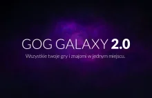 GOG Galaxy 2.0 zapowiedziane - ruszyły zapisy do bety