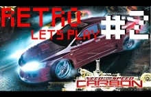 RETRO Let's Play #2 - Need For Speed: Carbon - "Powrót do klasyki" | 60 FPS