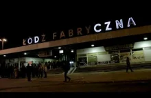 Opowieść o ostatnich chwilach funkcjonowania starego dworca Łódź Fabryczna