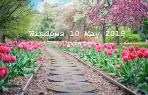 Majowa aktualizacja Windows 10 - co nowego? Zmiany, data premiery