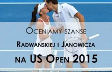 Oceniamy szanse Radwańskiej i Janowicza na US Open 2015 | Gem, set i mecz