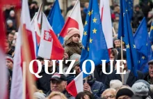 Quiz. Co wiesz o Unii Europejskiej?