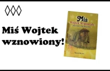 Miś Wojtek wznowiony!