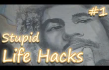 Stupid Life Hacks #1