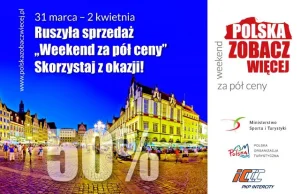 W najbliższy weekend: „Polska zobacz więcej – Weekend za pół ceny”