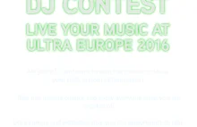 Ultra Europe DJ Contest 2016 - powered by Heineken