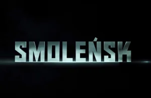 "Smoleńsk" w oficjalnym zwiastunie