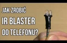 Jak zrobić IR Blaster? [DIY]