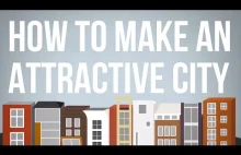 How to Make an Attractive City [ENG]