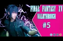 NEW Final Fantasy 15 Gameplay Walkthrough Part 5 PC 1080