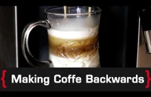 Making Coffee Backwards