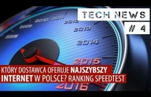 Kto oferuje najszybszy internet w Polsce? Ranking SpeedTest [TECH NEWS #4