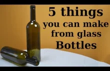 5 ciekawych rzeczy, które można zrobić z butelki.