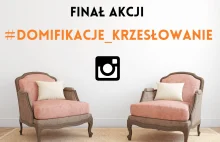 Wielki finał akcji #domifikacje_krzesłowanie