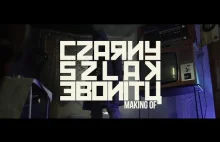 Making of: Czarny szlak ebonitu - S.T.A.L.K.E.R short film