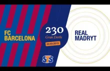 230. Gran Derbi: Barcelona - Real Madryt - STATYSTYKI STS.PL