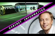 Hyperloop | Podróż kapsułą ponaddźwiękową | Elon Musk