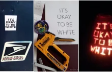 "It's Okay To Be White" - nowa akcja 4chana uznana za rasistowską