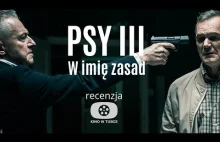 PSY III: W imię zasad - recenzja filmu