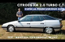 1997 Citroen XM 2.0 Turbo C.T. - Po prostu PRAWDZIWY Francuz. Jaki jest?
