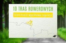 Top 10 tras rowerowych w Polsce, które musisz wypróbować tego lata