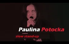Paulina Potocka - Slow...