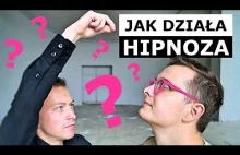 ZOSTAŁEM ZAHIPNOTYZOWANY! JAK DZIAŁA HIPNOZA?