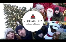 Jarmark Bożonarodzeniowy Warszawa VLOGMAS 2017 #10 mniejsze od trzech...