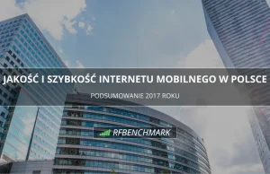 Jakość sieci komókowych?? Internet mobilny w Polsce - Sprawdż swojego operatora!
